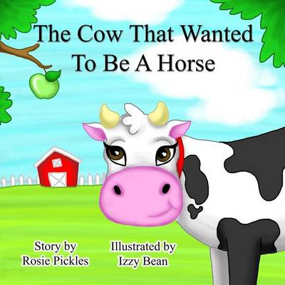 Book cover for The Cow That Wanted to Be a Horse