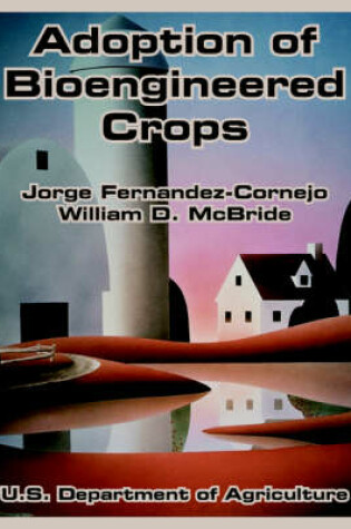 Cover of Adoption of Bioengineered Crops