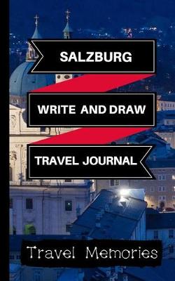 Book cover for Salzburg Write and Draw Travel Journal