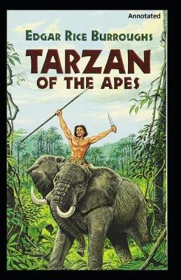 Book cover for Tarzan of the Apes Annotated