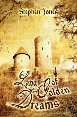 Cover of Land of Golden Dreams