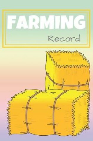 Cover of Farming Record