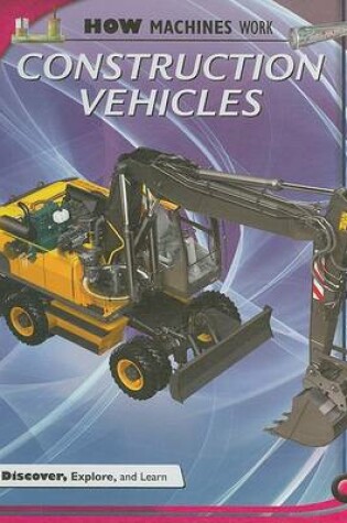 Cover of Construction Vehicles