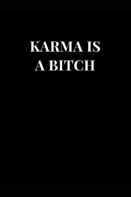 Book cover for Karma Is a Bitch