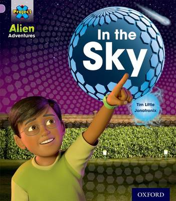 Book cover for Project X: Alien Adventures: Lilac:In the Sky