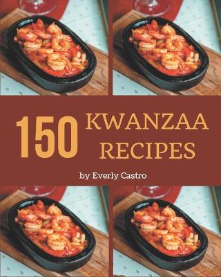 Book cover for 150 Kwanzaa Recipes