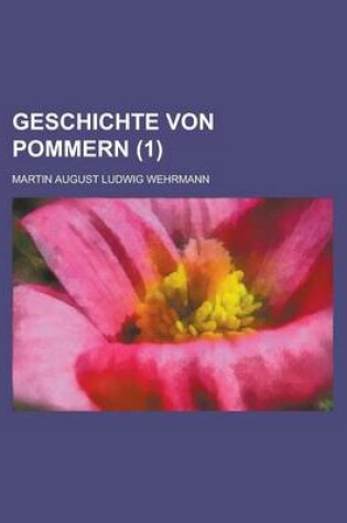 Cover of Geschichte Von Pommern (1)