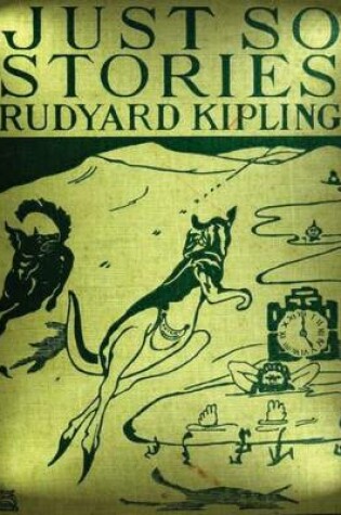 Cover of Just so stories for little children (1902) by Rudyard Kipling