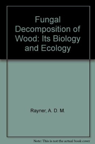 Cover of Fungal Decomposition of Wood