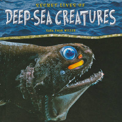 Book cover for Secret Lives of Deep-sea Creatures