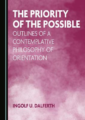 Book cover for The Priority of the Possible