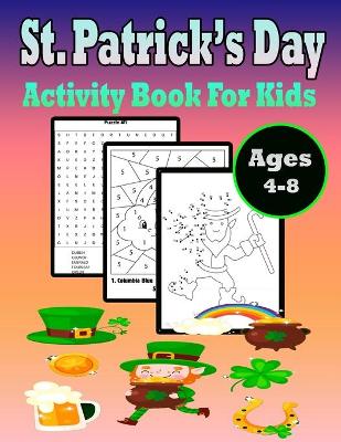 Book cover for St Patrick's Day Activity Book for Kids Ages 4-8