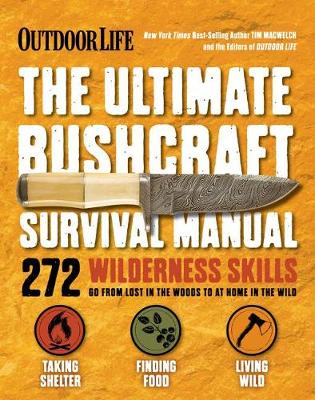 Book cover for The Ultimate Bushcraft Survival Manual