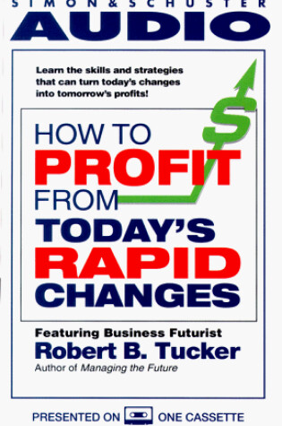 Cover of How Profit Today's Rapid Chang
