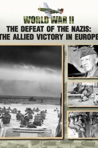 Cover of The Defeat of the Nazis