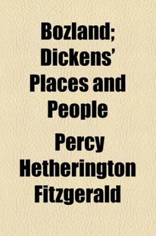 Cover of Bozland; Dickens' Places and People