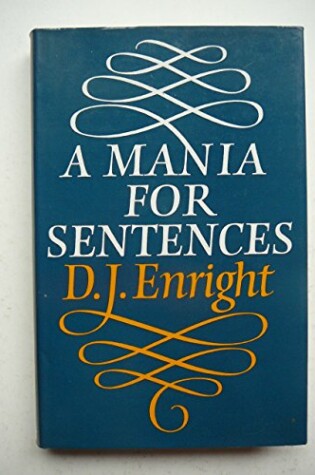 Cover of A Mania for Sentences