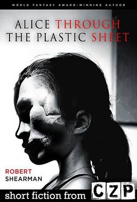 Book cover for Alice Through the Plastic Sheet