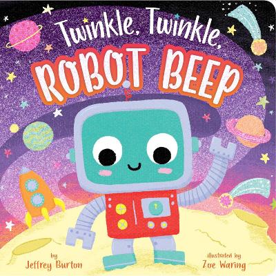 Book cover for Twinkle, Twinkle, Robot Beep