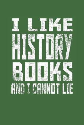 Book cover for I like History Books