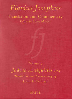 Cover of Flavius Josephus: Translation and Commentary, Volume 3: Judean Antiquities, Books 1-4