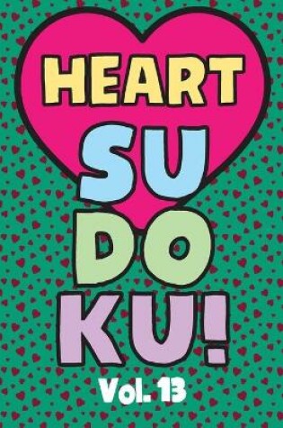 Cover of Heart Sudoku Vol. 13