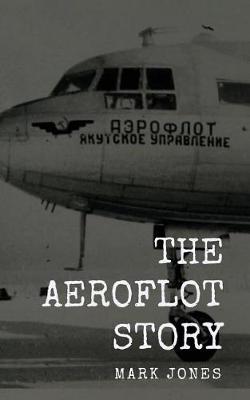 Book cover for The Aeroflot Story