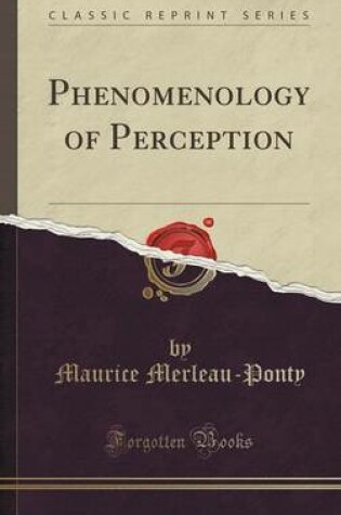 Cover of Phenomenology of Perception (Classic Reprint)