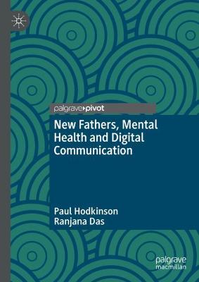 Book cover for New Fathers, Mental Health and Digital Communication