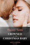 Book cover for Crowned For His Christmas Baby