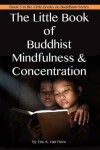 Book cover for The Little Book of Buddhist Mindfulness & Concentration