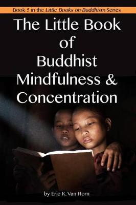 Book cover for The Little Book of Buddhist Mindfulness & Concentration