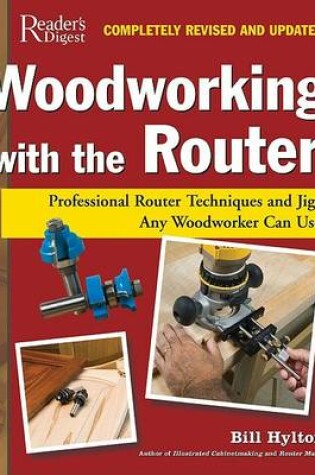 Cover of Woodworking with the Router