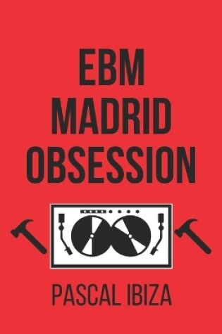 Cover of EBM Madrid Obsession