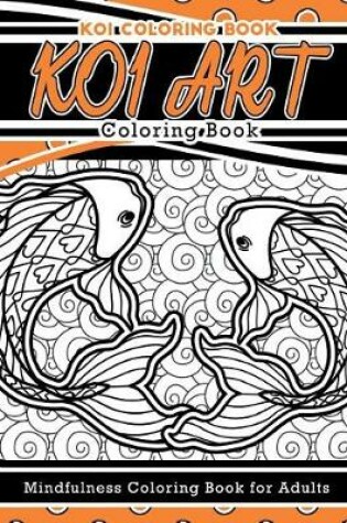 Cover of Koi Art Coloring Book