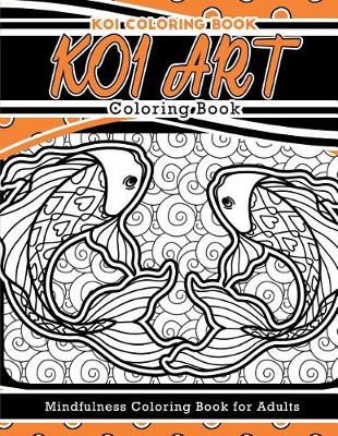 Book cover for Koi Art Coloring Book