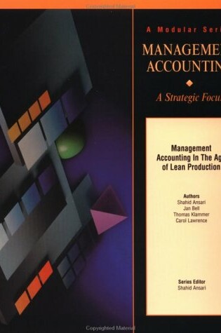 Cover of Management Accounting in the Age of Lean Production