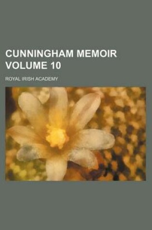 Cover of Cunningham Memoir Volume 10