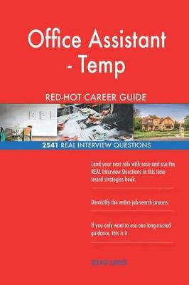 Book cover for Office Assistant - Temp RED-HOT Career Guide; 2541 REAL Interview Questions