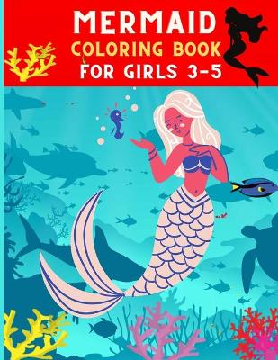 Book cover for Mermaid coloring book for girls 3-5