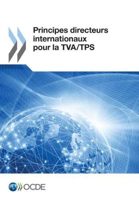 Book cover for Principes directeurs internationaux pour la TVA/TPS