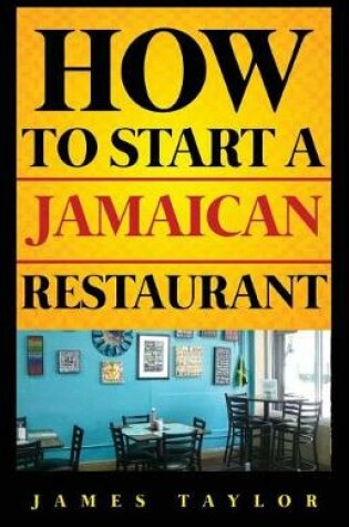Cover of How to Start a Jamaican Restaurant
