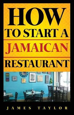 Book cover for How to Start a Jamaican Restaurant