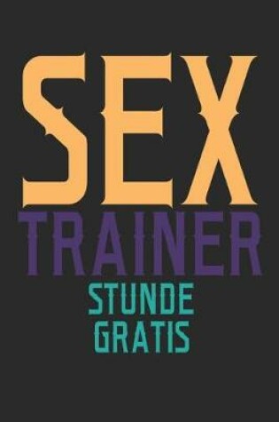 Cover of Sex Trainer - Stunde Gratis