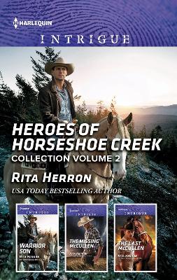 Book cover for Heroes Of Horseshoe Creek Collection Volume 2/Warrior Son/The Missing McCullen/The Last McCullen