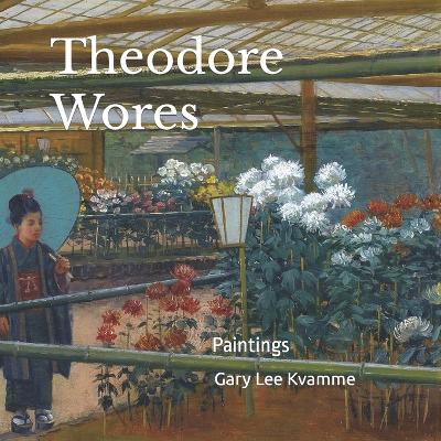 Cover of Theodore Wores