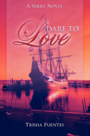 Cover of Dare to Love