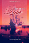 Book cover for Dare to Love