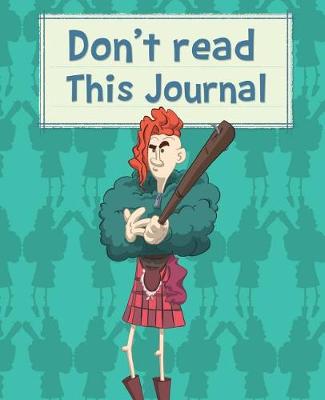 Book cover for Don't read this Journal