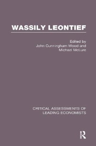 Cover of Wass Leontief Crit Assess V 2